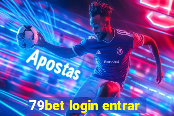 79bet login entrar